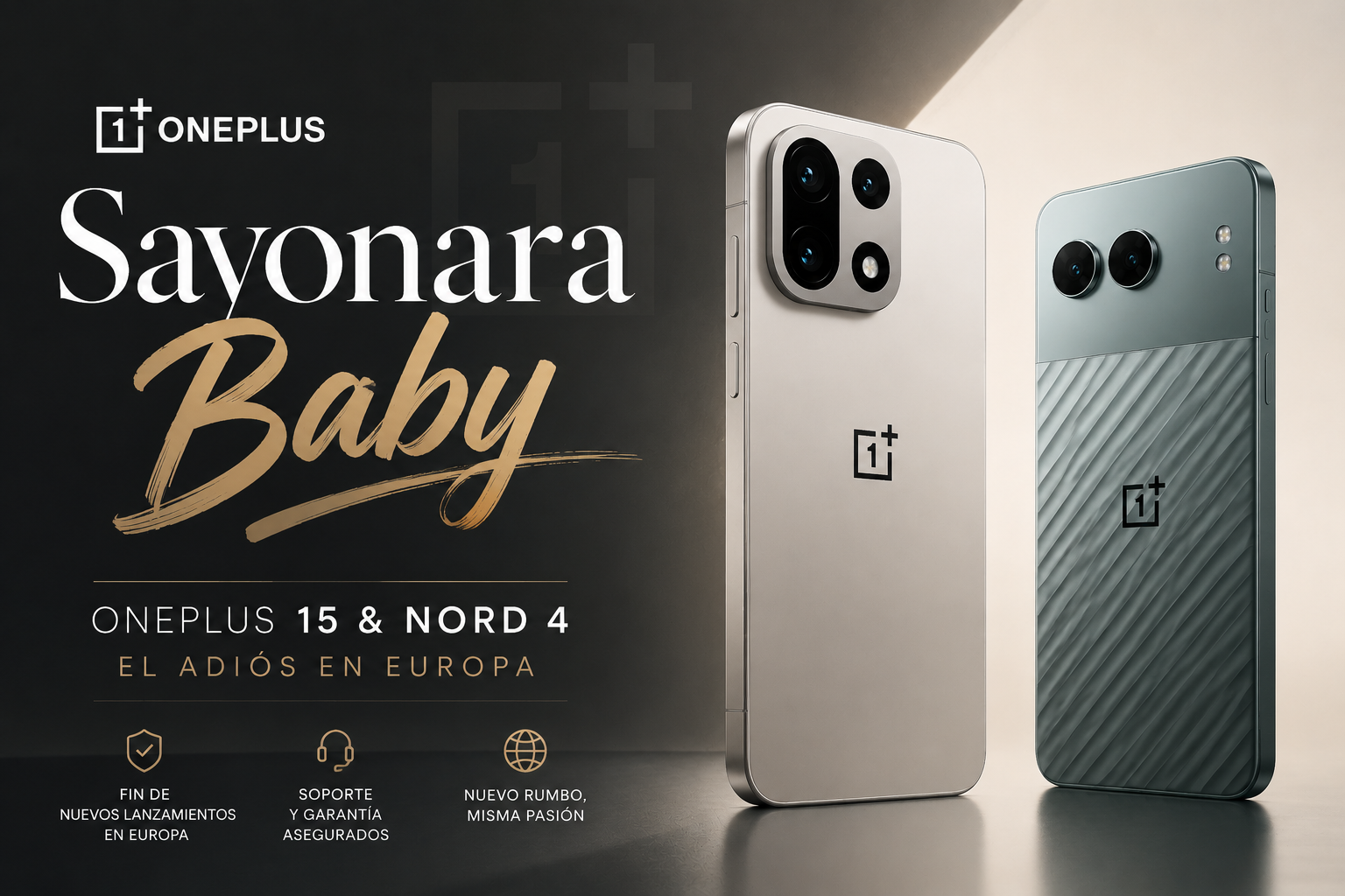OnePlus dice adiós a Europa: la marca dejará de lanzar nuevos móviles en el continente